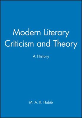 Modern Literary Criticism and Theory: A History 1405176679 Book Cover