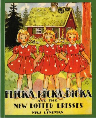 Flicka, Ricka, Dicka, and the New Dotted Dresses 0807524948 Book Cover