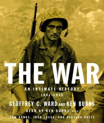 The War: An Intimate History, 1941-1945 073935728X Book Cover