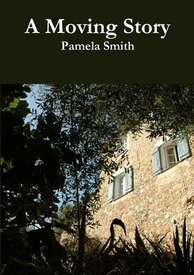 A Moving Story 1326432923 Book Cover