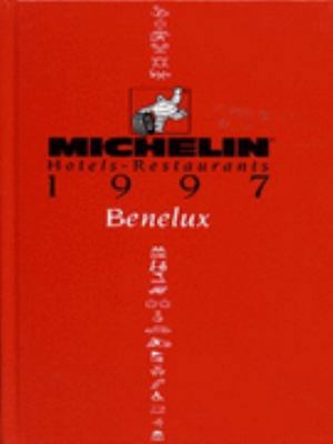 Michelin Red Guide Benelux: Belgium, the Nether... 2060060796 Book Cover