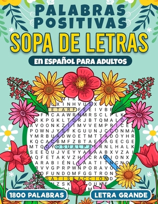 Sopa de Letras Palabras Positivas- En Español -... [Spanish] B0CYBWH6LZ Book Cover