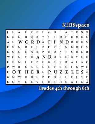 Word Find and Other Puzzles: Grades 4 through 8... 1074610105 Book Cover