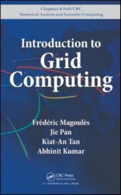Introduction to Grid Computing (Chapman & Hall/... 1420074067 Book Cover