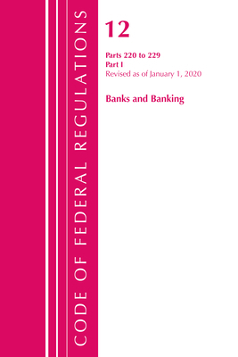 Code of Federal Regulations, Title 12 Banks and... 1641435410 Book Cover