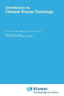 Introduction to Chemical Process Technology 9027710996 Book Cover