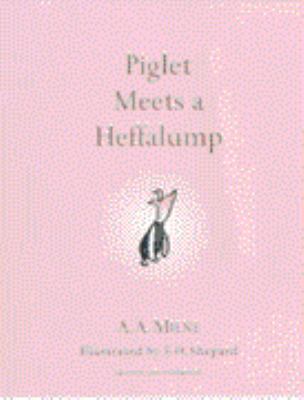 Piglet Meets a Heffalump 0416199607 Book Cover