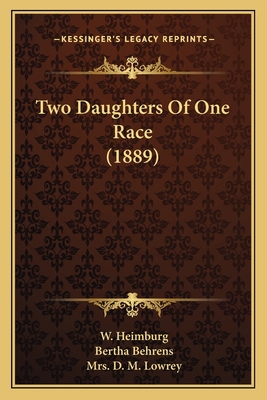 Two Daughters Of One Race (1889) 1164186507 Book Cover