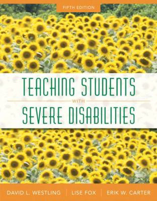 Teaching Students with Severe Disabilities, Pea... 0133388085 Book Cover
