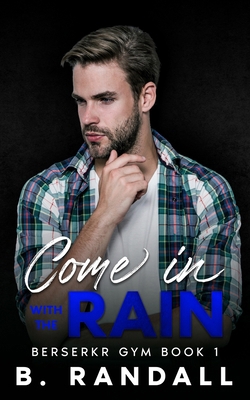 Come In With The Rain B0BRC63XN8 Book Cover