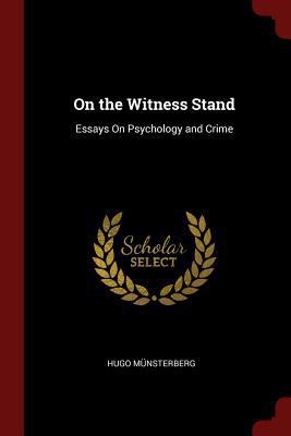 On the Witness Stand: Essays On Psychology and ... 1375568027 Book Cover