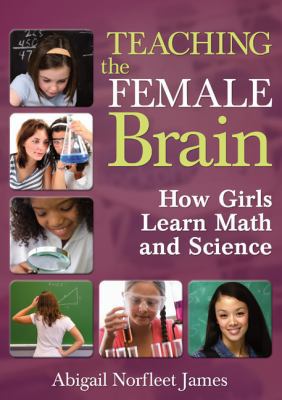 Teaching the Female Brain: How Girls Learn Math... 1412967104 Book Cover