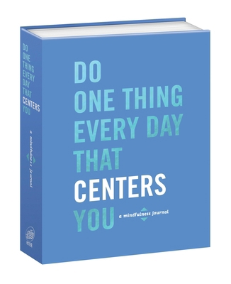 Do One Thing Every Day That Centers You: A Mind... 0553459708 Book Cover