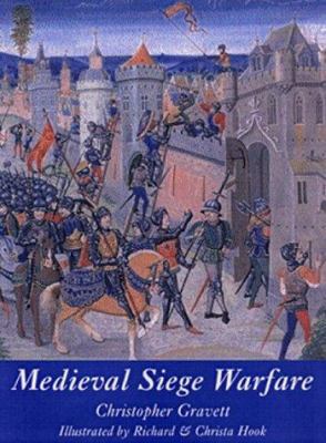 Medieval Siege Warfare (Trade Editions) 1855329476 Book Cover