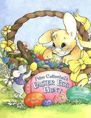 Peter Cottontail's Easter Egg Hunt 0824966538 Book Cover