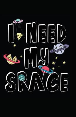 I Need My Space 1717808549 Book Cover