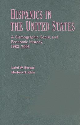 Hispanics in the United States: A Demographic, ... 0521889537 Book Cover