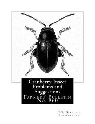 Cranberry Insect Problems and Suggestions: Farm... 1987504569 Book Cover