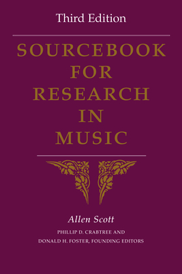 Sourcebook for Research in Music, Third Edition 0253014484 Book Cover