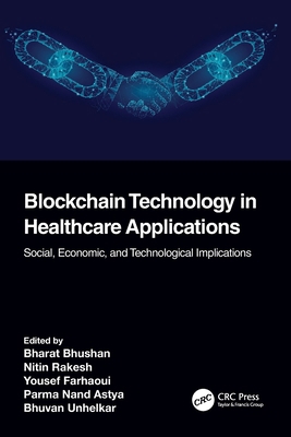 Blockchain Technology in Healthcare Application... 1032123222 Book Cover