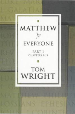 Matthew for Everyone, Part 1: Chapters 1-15 0281053014 Book Cover