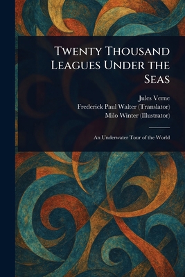 Twenty Thousand Leagues Under the Seas 1023068575 Book Cover