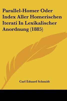 Parallel-Homer Oder Index Aller Homerischen Ite... [German] 1120335701 Book Cover