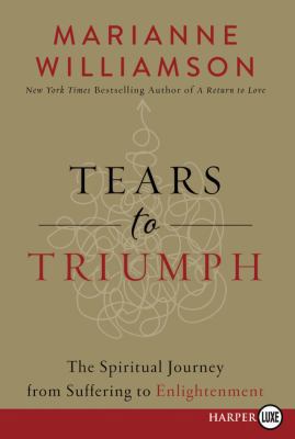 Tears to Triumph LP [Large Print] 0062441590 Book Cover