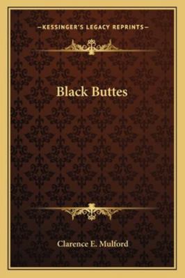 Black Buttes 1162774738 Book Cover