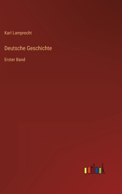 Deutsche Geschichte: Erster Band [German] 3368497758 Book Cover