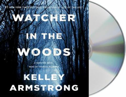 Watcher in the Woods: A Rockton Novel 1250315808 Book Cover