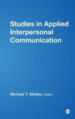 Studies in Applied Interpersonal Communication 1412942152 Book Cover