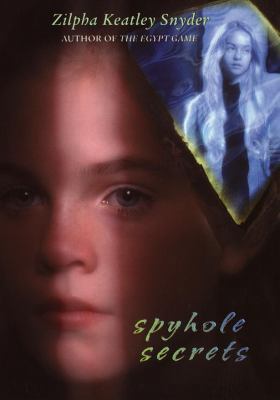 Spyhole Secrets 0385327641 Book Cover