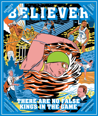 The Believer Issue 152: The Sports Issue, Winte... 1963270517 Book Cover