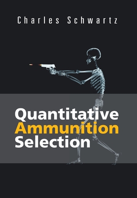 Quantitative Ammunition Selection 1475929064 Book Cover