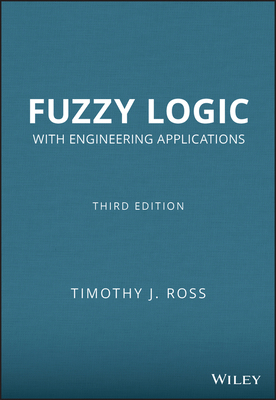 Fuzzy Logic with Engineering Applications 047074376X Book Cover