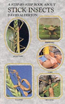 A Step-By-Step Book About Stick Insects 0866223495 Book Cover