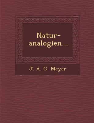 Natur-Analogien... [German] 1249922461 Book Cover
