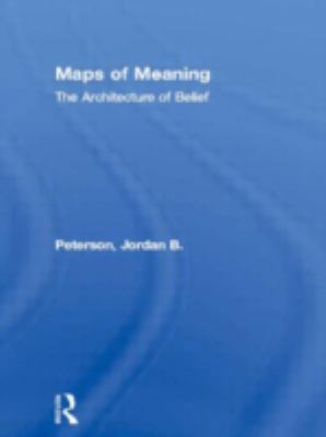 Maps of Meaning: The Architecture of Belief 0415922216 Book Cover