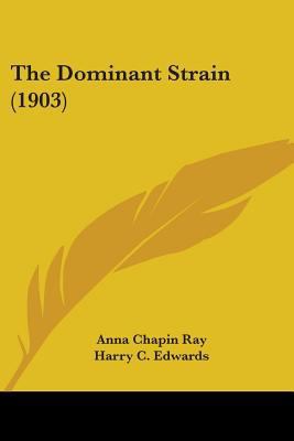 The Dominant Strain (1903) 0548657335 Book Cover