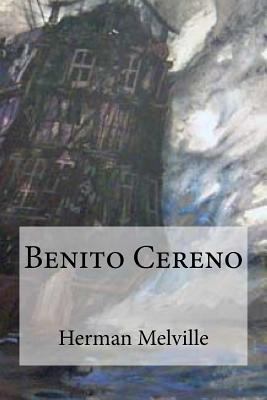 Benito Cereno [French] 1533577412 Book Cover