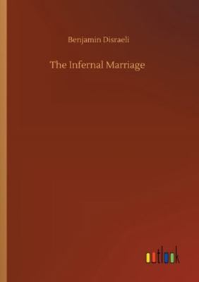 The Infernal Marriage 3752312750 Book Cover