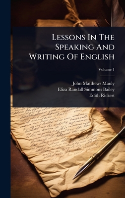 Lessons In The Speaking And Writing Of English 1024918688 Book Cover
