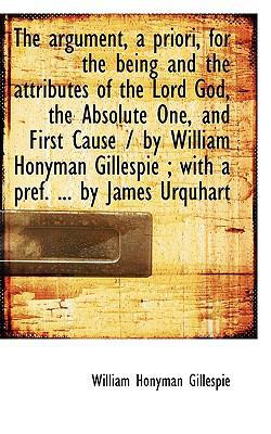 The Argument, a Priori, for the Being and the A... 1117307352 Book Cover