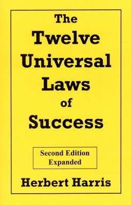 The Twelve Universal Laws of Success By Harris ... B00A2RRYLY Book Cover