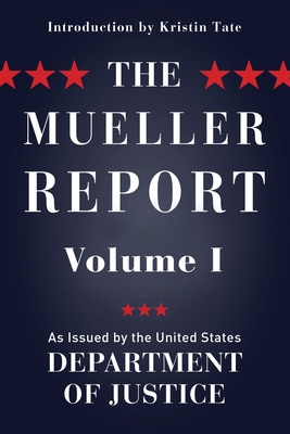 The Mueller Report: Volume I (Redacted) 1733837728 Book Cover