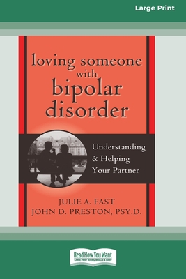 Loving Someone with Bipolar Disorder: Understan... 0369323157 Book Cover