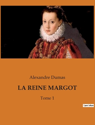 La Reine Margot: Le règne d'un roi sans couronn... [French] B0BW5KMWPY Book Cover