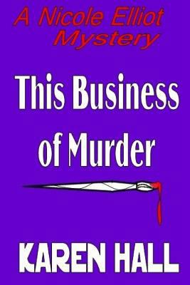 This Business of Murder 1544681372 Book Cover