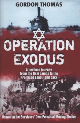 Operation Exodus: The Perilous Journey from the... 1906779260 Book Cover